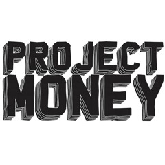 Project Money