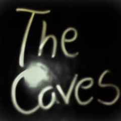 The Caves!