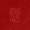 Walk_Down_The_Hall