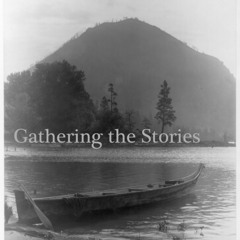 Gathering the Story