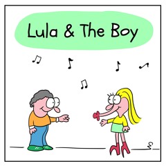Lula & The Boy