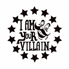 IAMYOURVILLAIN