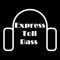 Express Toll Bass
