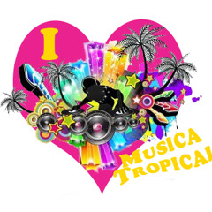 I love musica tropical