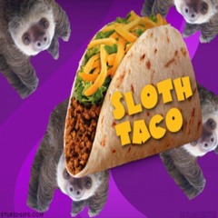 Slothy Taco