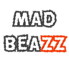 Mad Beazz