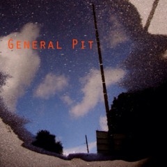 General Pit
