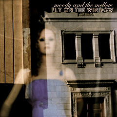 Moody and the Mellow