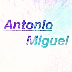 Antonio Miguel (Official)