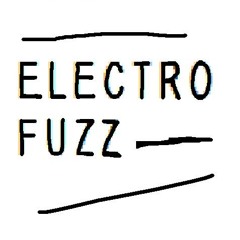 Electro  Fuzz