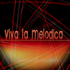 Viva la Melodica Podcast