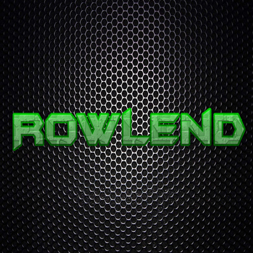 Rowlend’s avatar