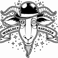 WorldlySavages