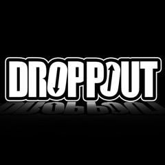 Droppout