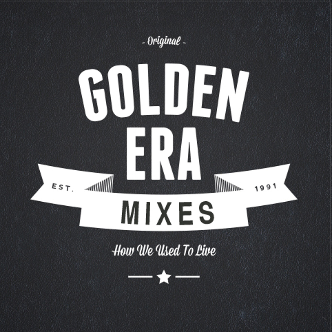 Stream Golden Era Mixes music | Listen to songs, albums, playlists