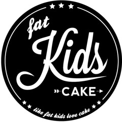 Fat Kids Cake AMS