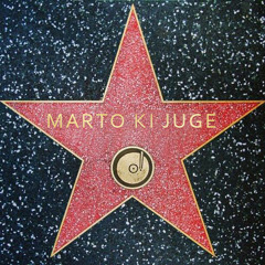 MARTO KI JUGE