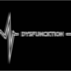 Dysfuncktion