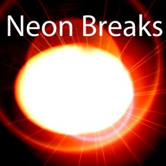 Neon Breaks