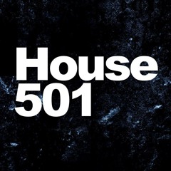 HOUSE 501