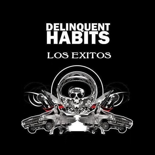 TÉLÉCHARGER DELINQUENT HABITS GRATUITEMENT HABITS TÉLÉCHARGER GRATUITEMENT DELINQUENT