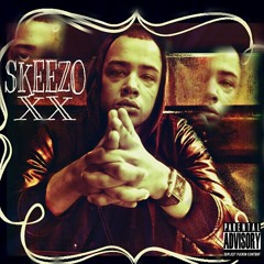 SKEEZO XX