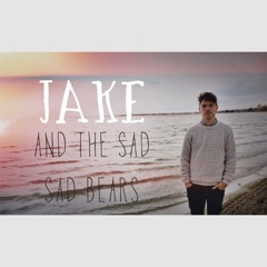 jake and the sadsadbears