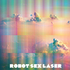 ROBOTSEXLASER