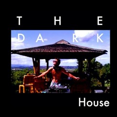 THE DARK HOUSE