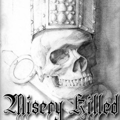 MiseryKilledTheKing