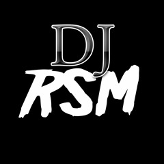 DJ RSM