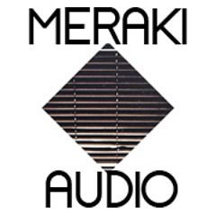 Meraki Audio