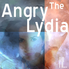 The Angry Lydia