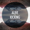 ALIVE&KICKING