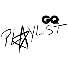 GQ Playlist