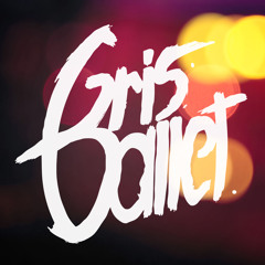 Gris Ballet