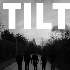 TILT!