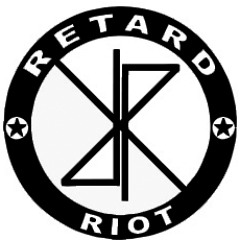 RETARD RIOT