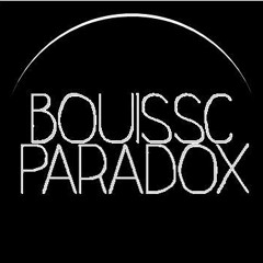 Bouissc&Paradox