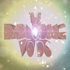 The Exploding Voids