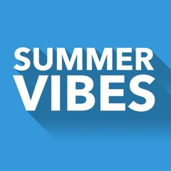 Summer Vibes ☯