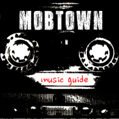 Mobtown Music Guide
