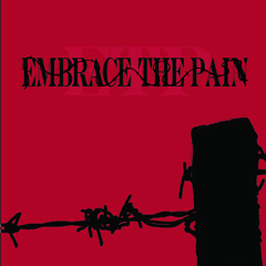 Embrace The Pain