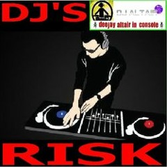 DJ'S Risk
