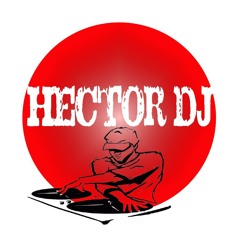 Hector Dj*