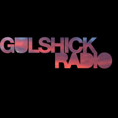Gulshick Radio