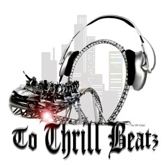 To Thrill Beatz