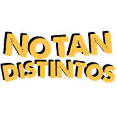 No Tan Distintos