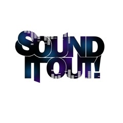 SOUND IT OUT!