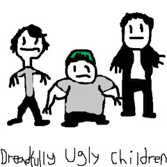 Dreadfully Ugly Children